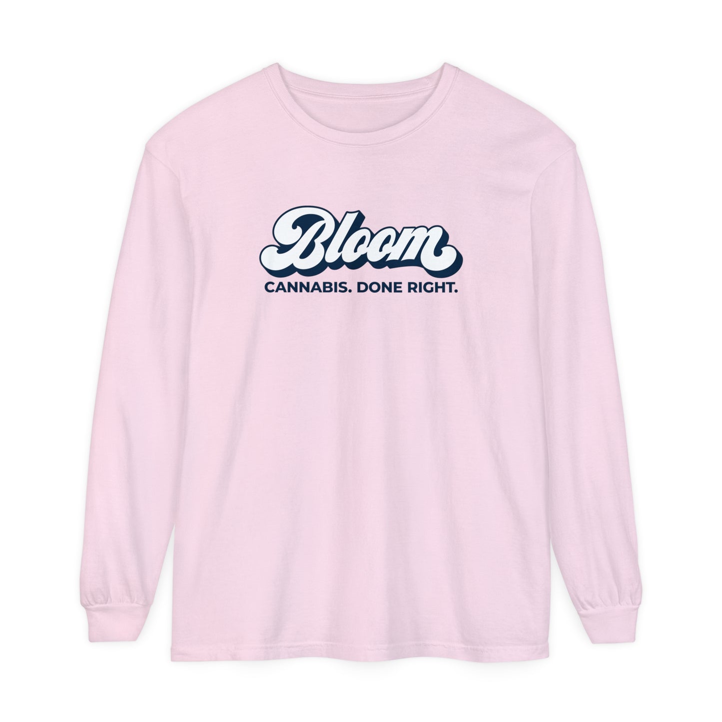 Cannabis Done Right Long Sleeve Shirt