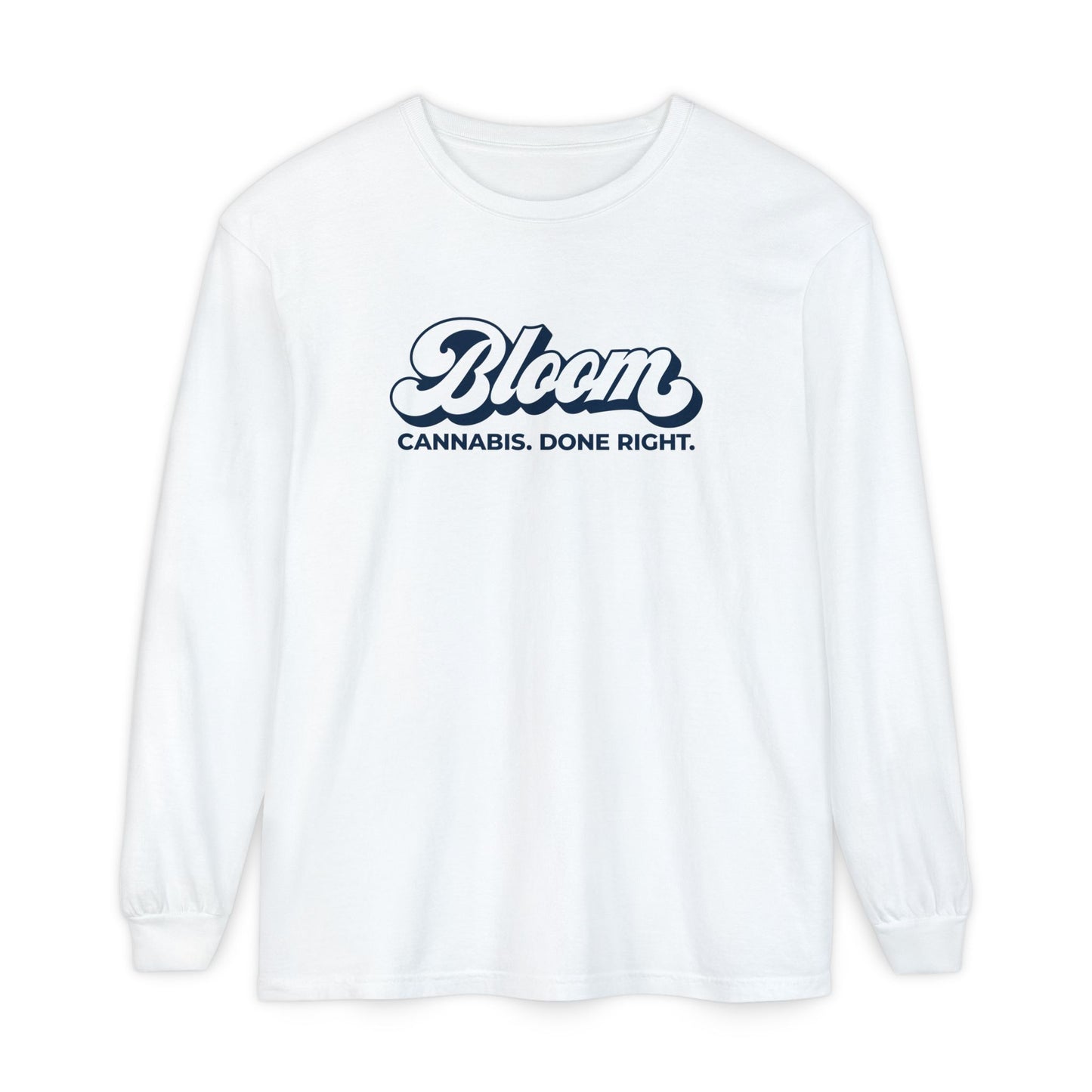 Cannabis Done Right Long Sleeve Shirt