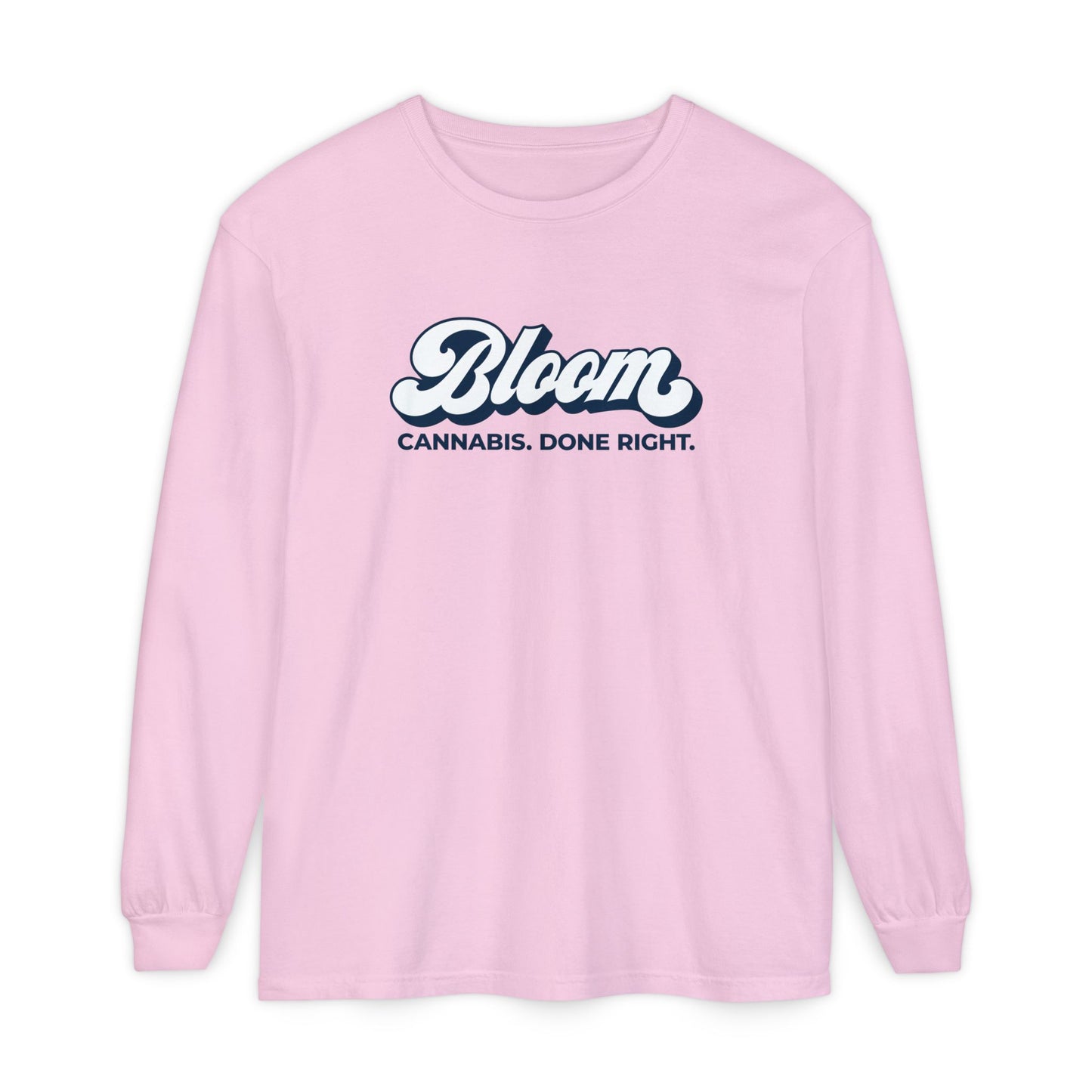 Cannabis Done Right Long Sleeve Shirt